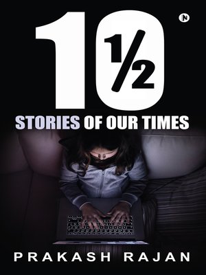 cover image of 10 ½ Stories of our Times